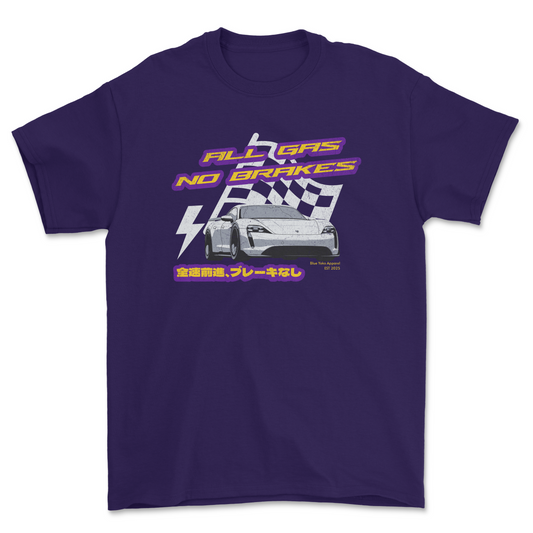 All Gas No Brakes Tee